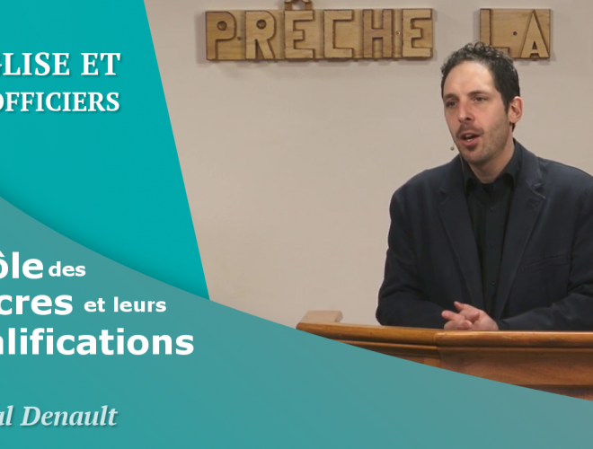 Le rôle des anciens et leurs qualifications