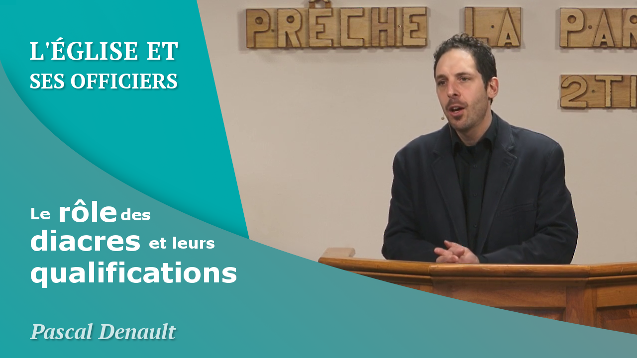 Le rôle des diacres et leurs qualifications Un Héraut dans le net