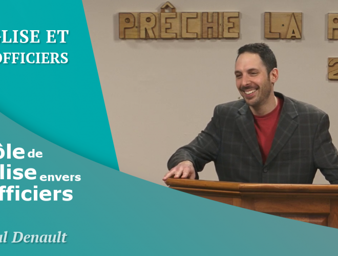 Le rôle de l'église envers ses officiers