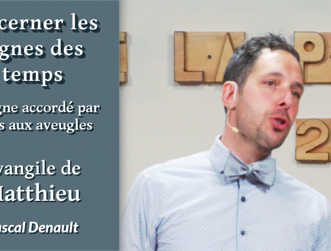 Discerner les signes des temps